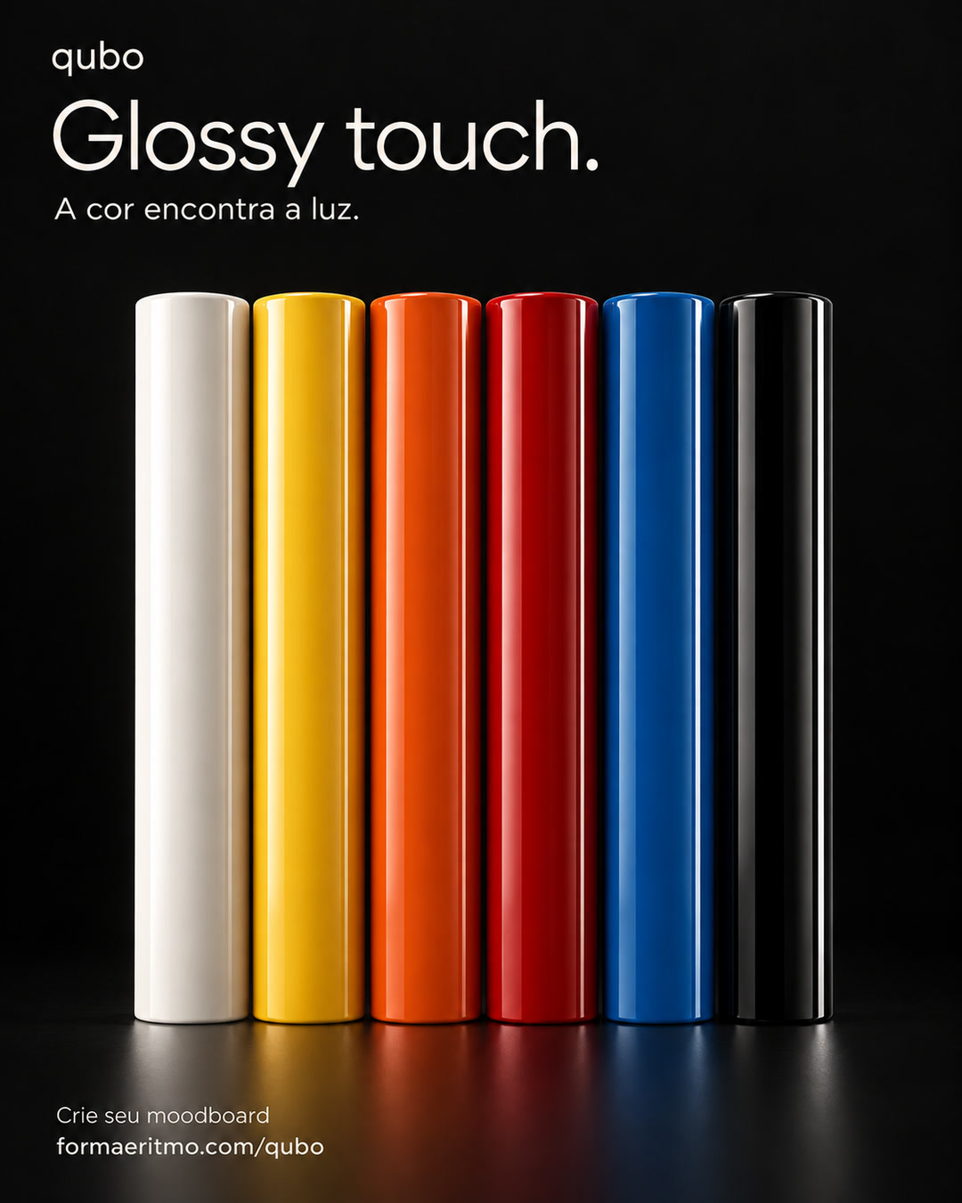Peça de comunicação Glossy touch: tubos brilhantes em creme, amarelo, laranja, vermelho, azul e preto.