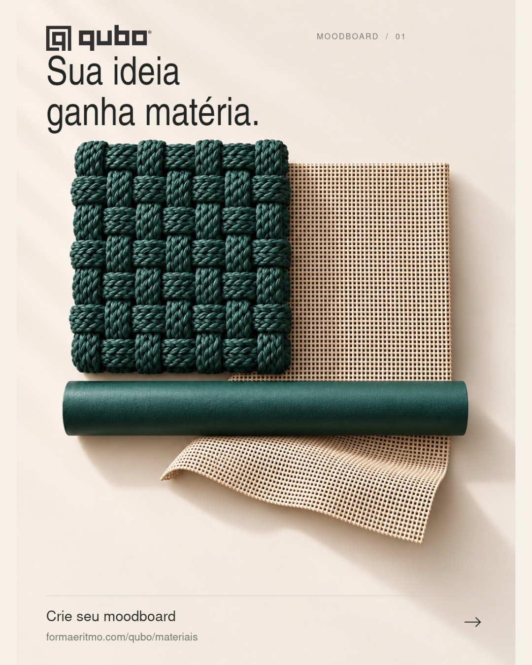 Peça de comunicação qubo: composição de trama verde, sling e tubo verde sobre fundo areia, com a frase Sua ideia ganha matéria.